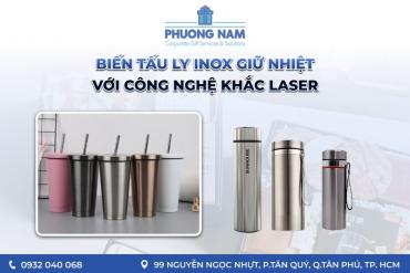 Biến tấu ly inox giữ nhiệt với công nghệ khắc laser