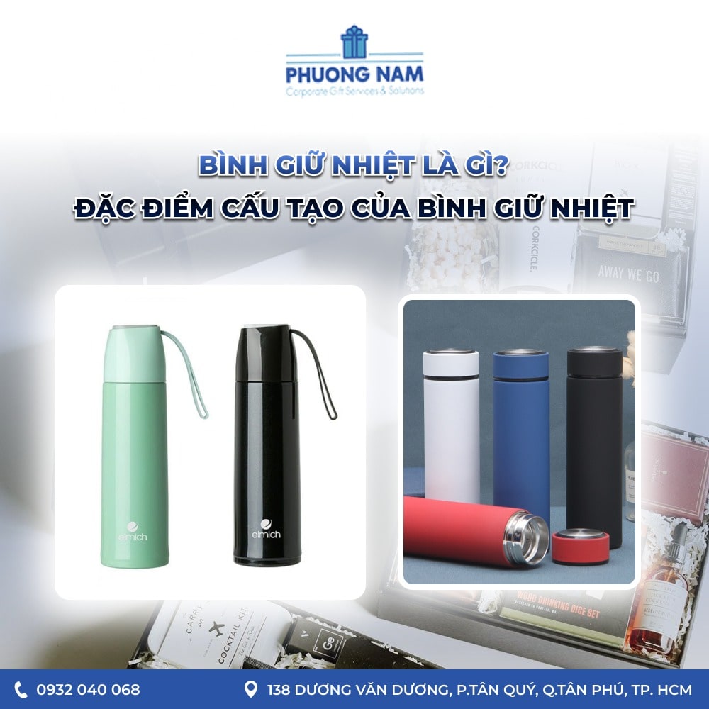 Bình giữ nhiệt là gì? Đặc điểm cấu tạo của bình giữ nhiệt